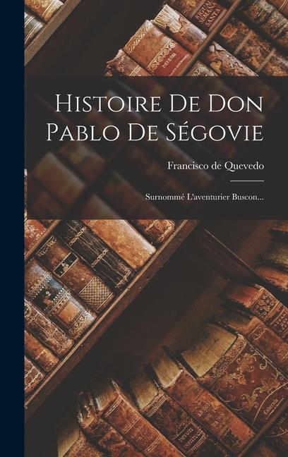 Vorderes Coverbild Histoire De Don Pablo De Ségovie