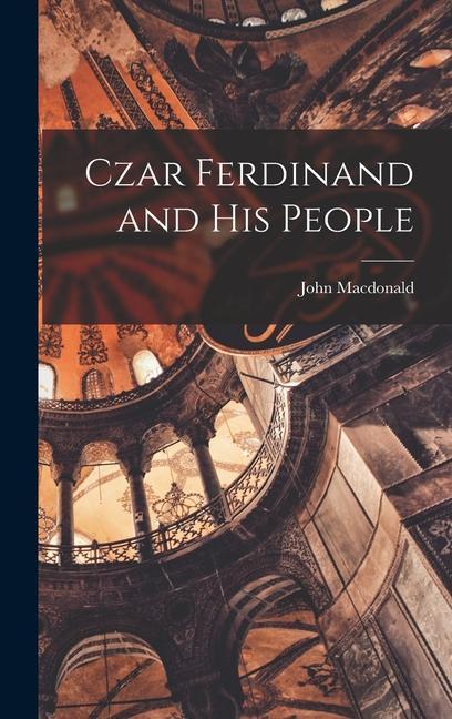 Vorderes Coverbild Czar Ferdinand and his People