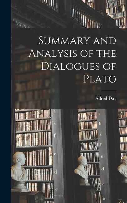 Vorderes Coverbild Summary and Analysis of the Dialogues of Plato
