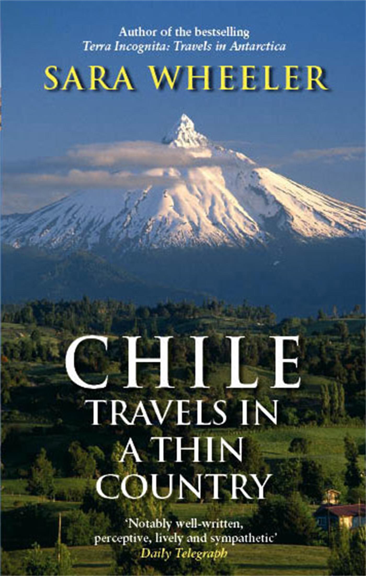 Vorderes Coverbild Chile: Travels In A Thin Country