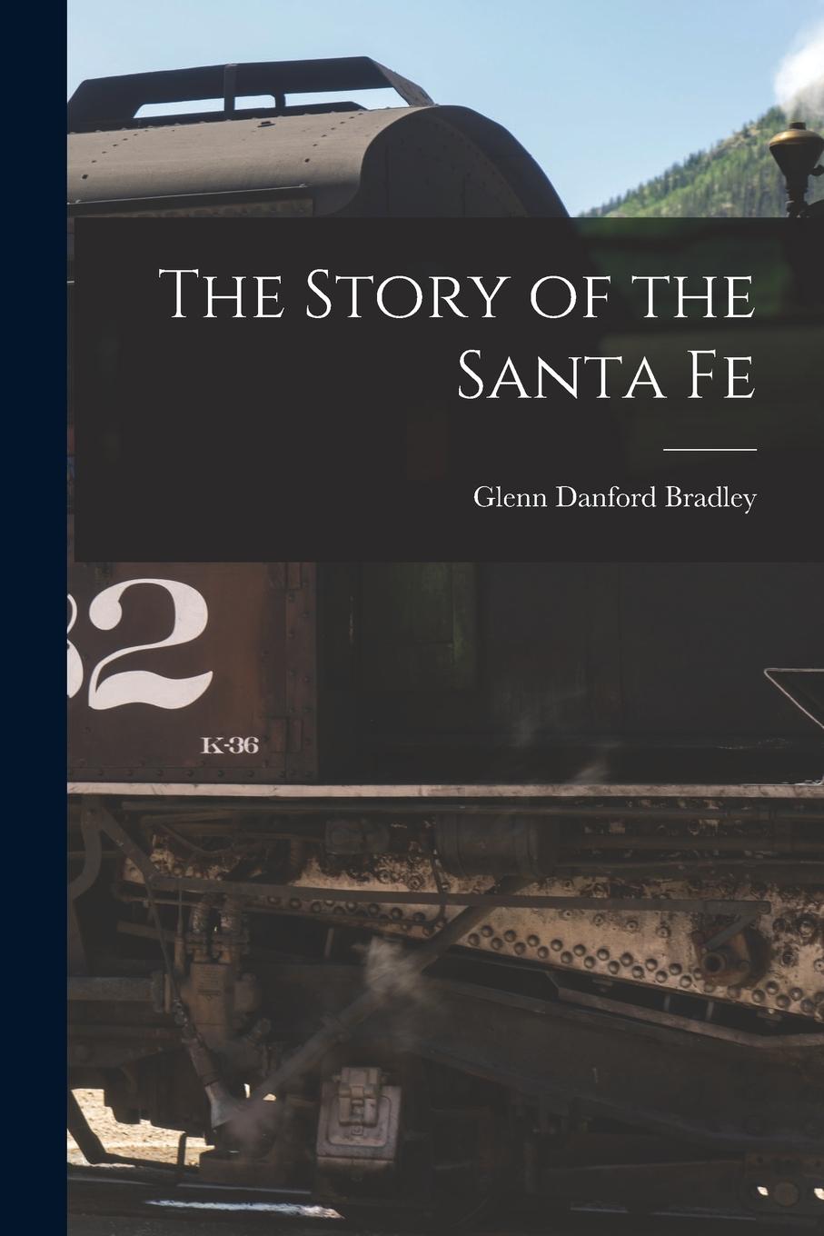 Vorderes Coverbild The Story of the Santa Fe