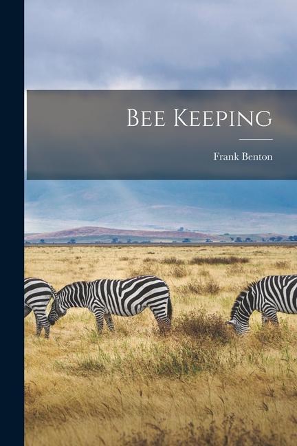 Vorderes Coverbild Bee Keeping