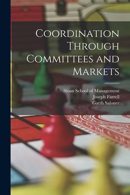Vorderes Coverbild Coordination Through Committees and Markets