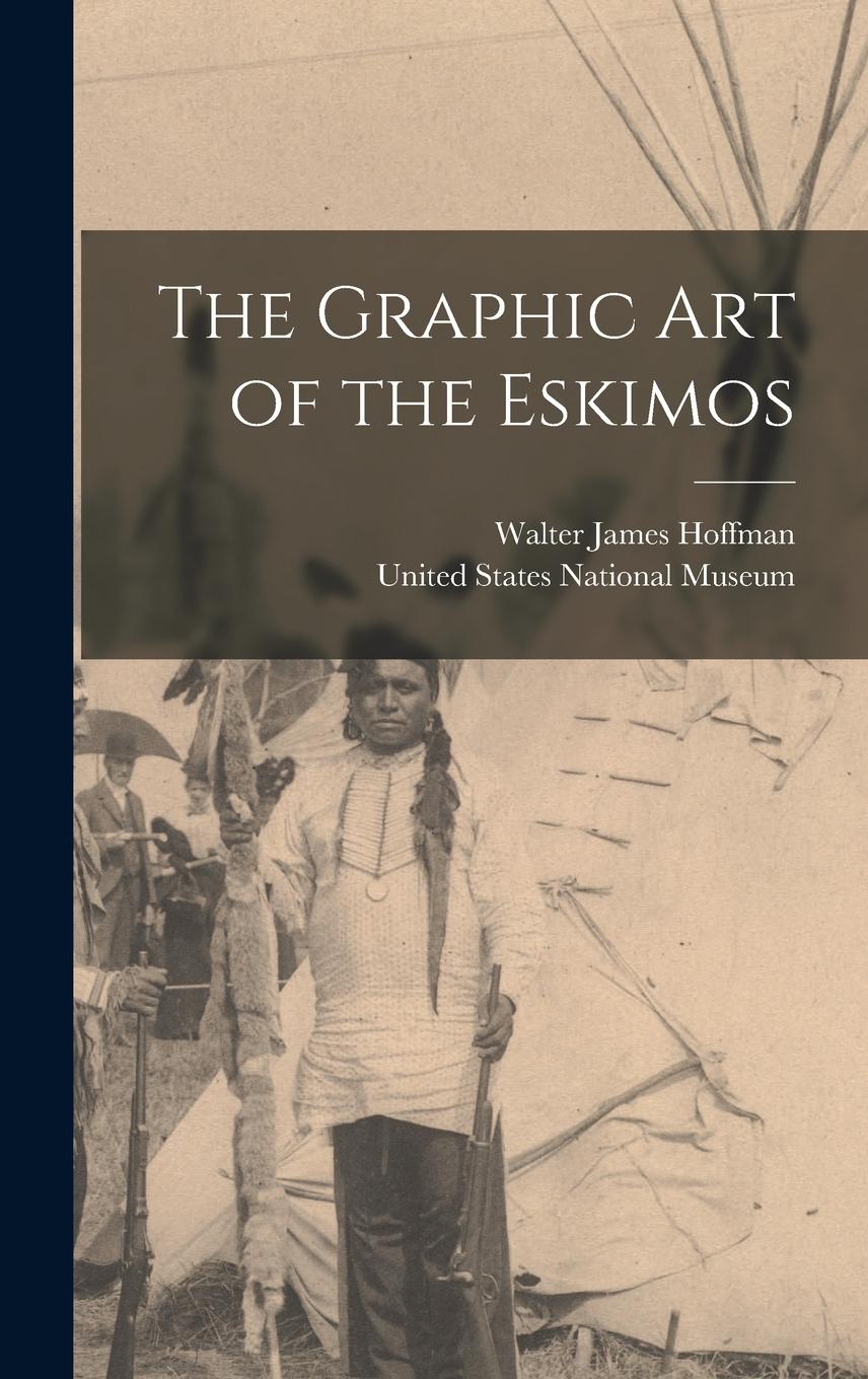 Vorderes Coverbild The Graphic art of the Eskimos