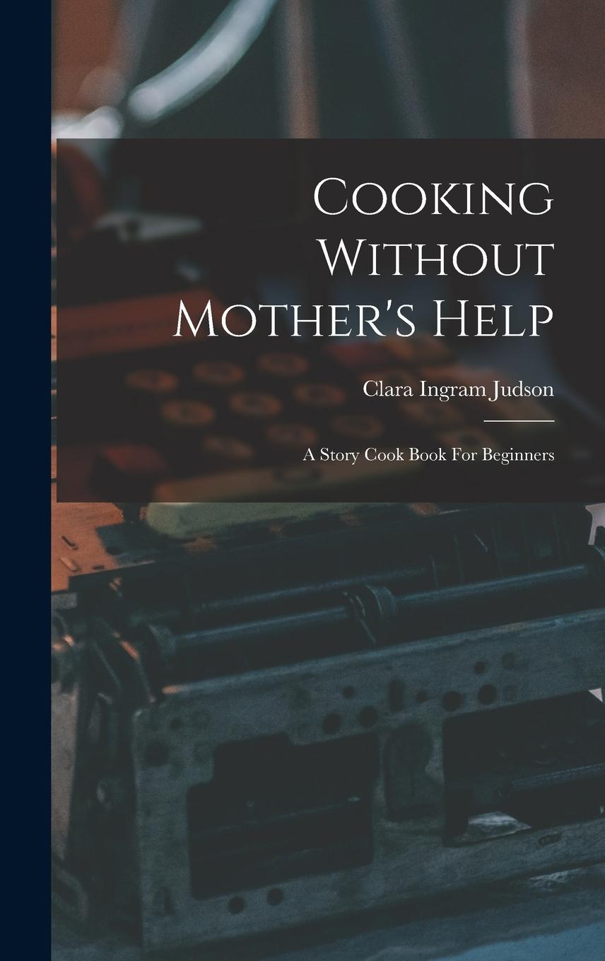 Vorderes Coverbild Cooking Without Mother's Help