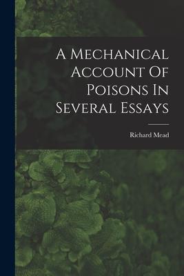 Vorderes Coverbild A Mechanical Account Of Poisons In Several Essays