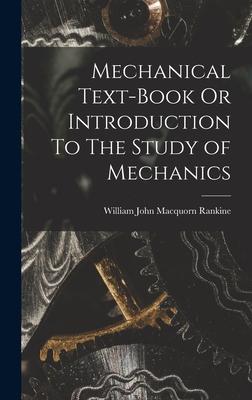 Vorderes Coverbild Mechanical Text-Book Or Introduction To The Study of Mechanics
