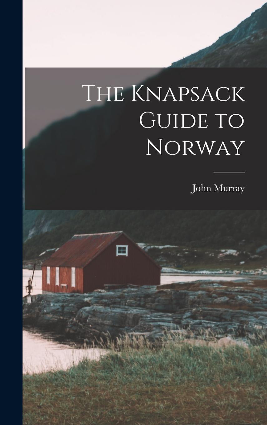 Vorderes Coverbild The Knapsack Guide to Norway