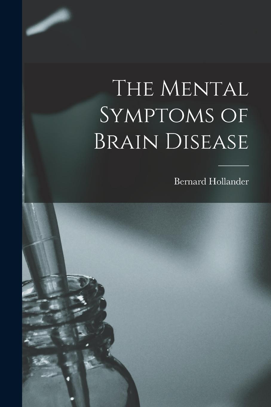 Vorderes Coverbild The Mental Symptoms of Brain Disease
