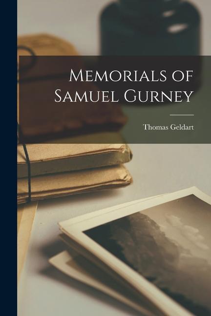Vorderes Coverbild Memorials of Samuel Gurney