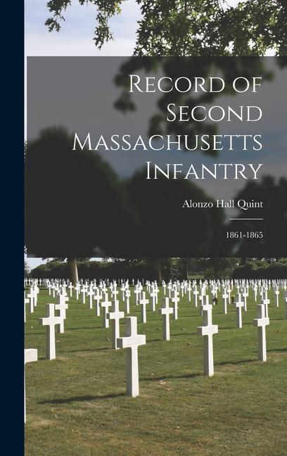 Vorderes Coverbild Record of Second Massachusetts Infantry