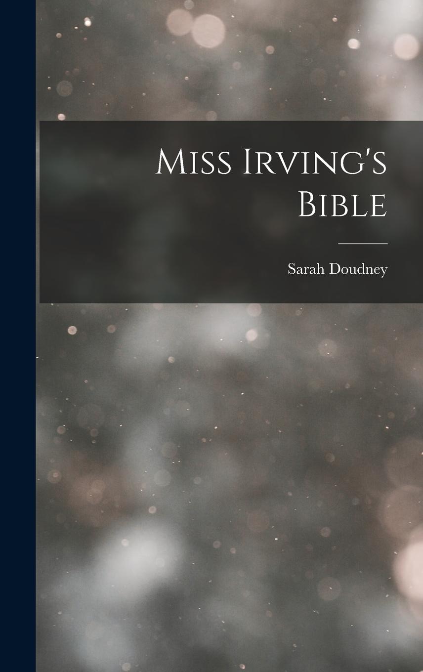 Vorderes Coverbild Miss Irving's Bible