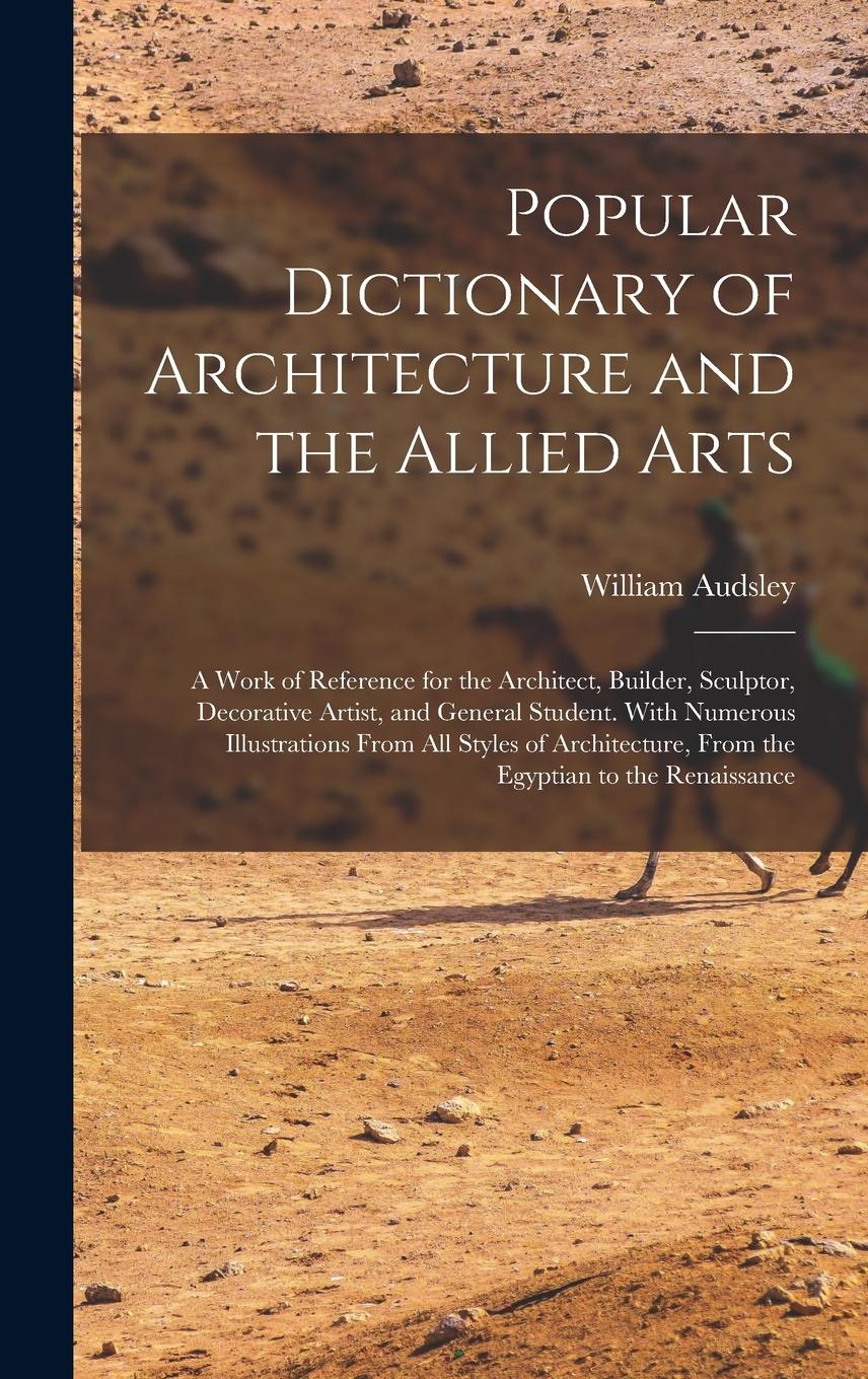 Vorderes Coverbild Popular Dictionary of Architecture and the Allied Arts