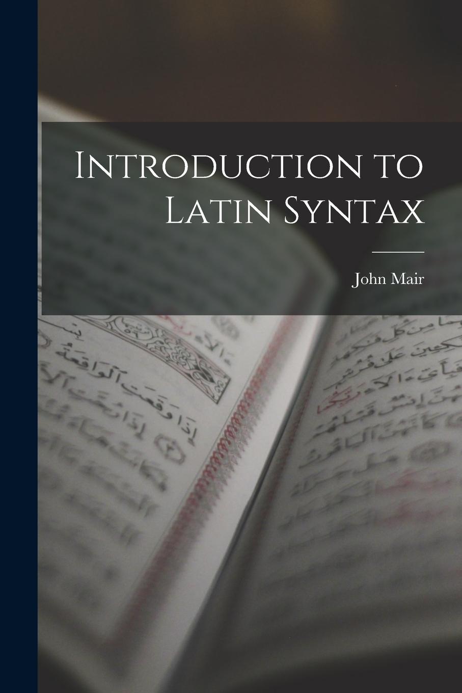 Vorderes Coverbild Introduction to Latin Syntax