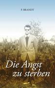 Vorderes Coverbild Die Angst zu sterben