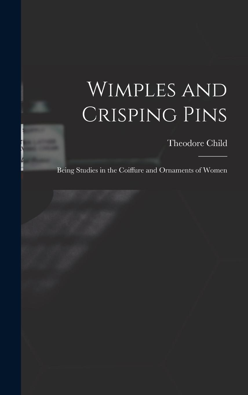 Vorderes Coverbild Wimples and Crisping Pins
