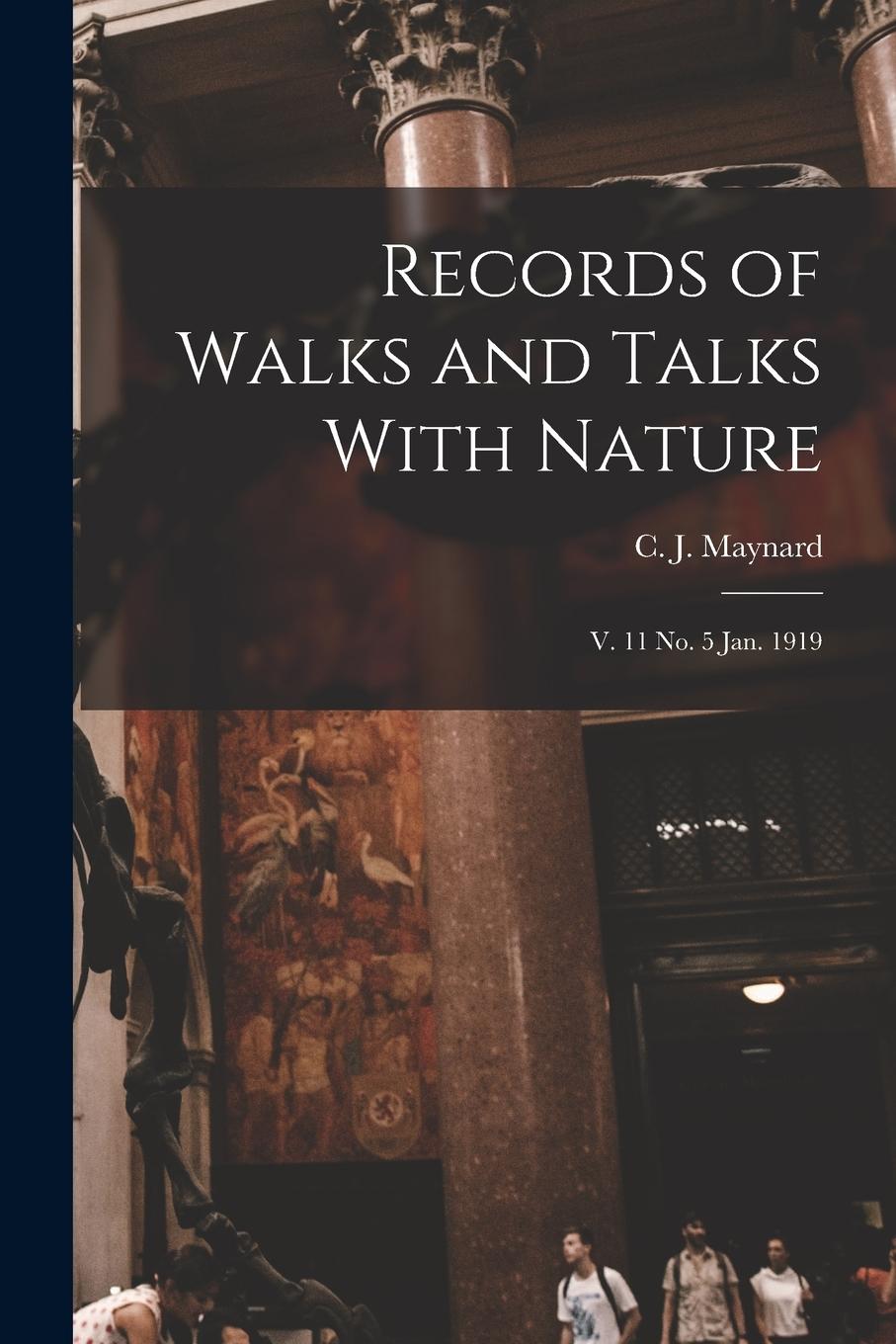 Vorderes Coverbild Records of Walks and Talks With Nature: V. 11 no. 5 Jan. 1919