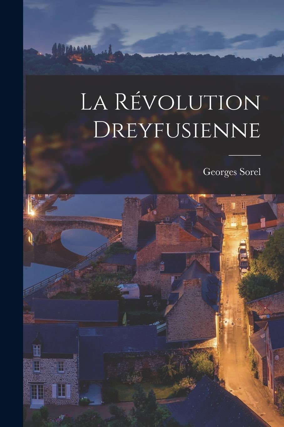 Vorderes Coverbild La révolution dreyfusienne