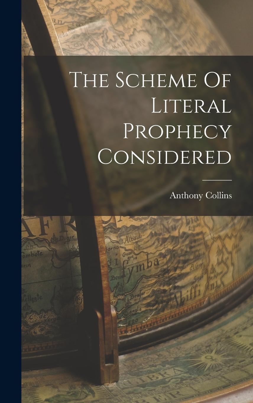 Vorderes Coverbild The Scheme Of Literal Prophecy Considered