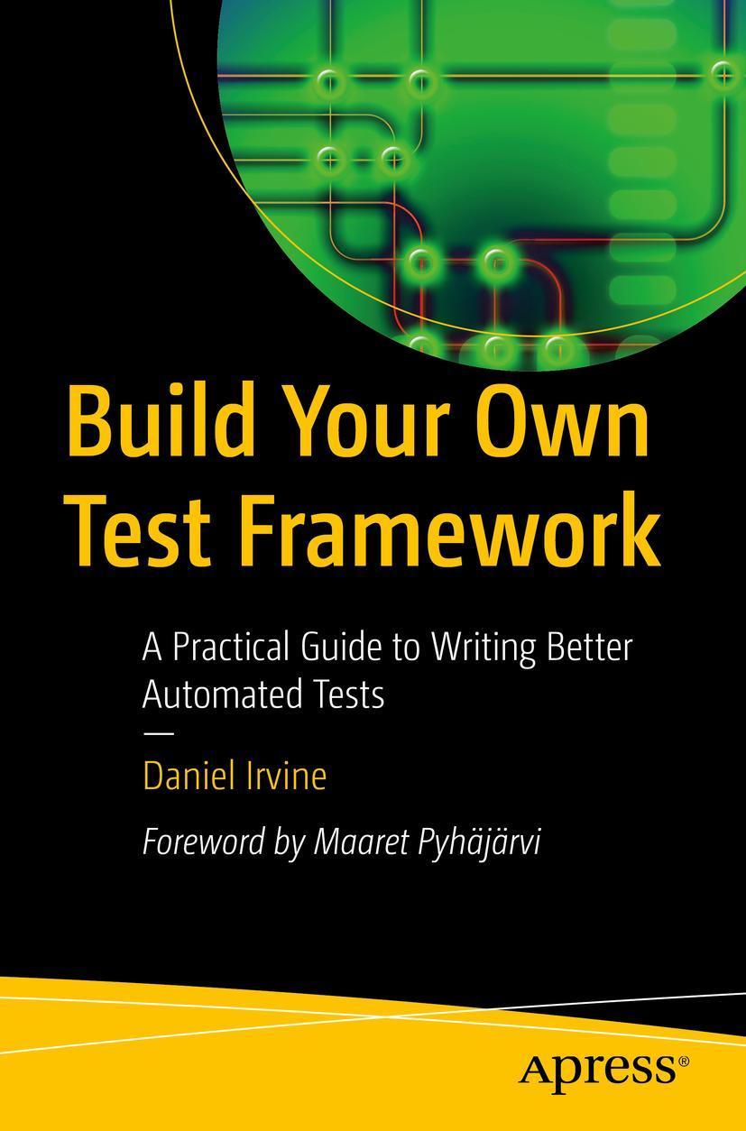 Vorderes Coverbild Build Your Own Test Framework