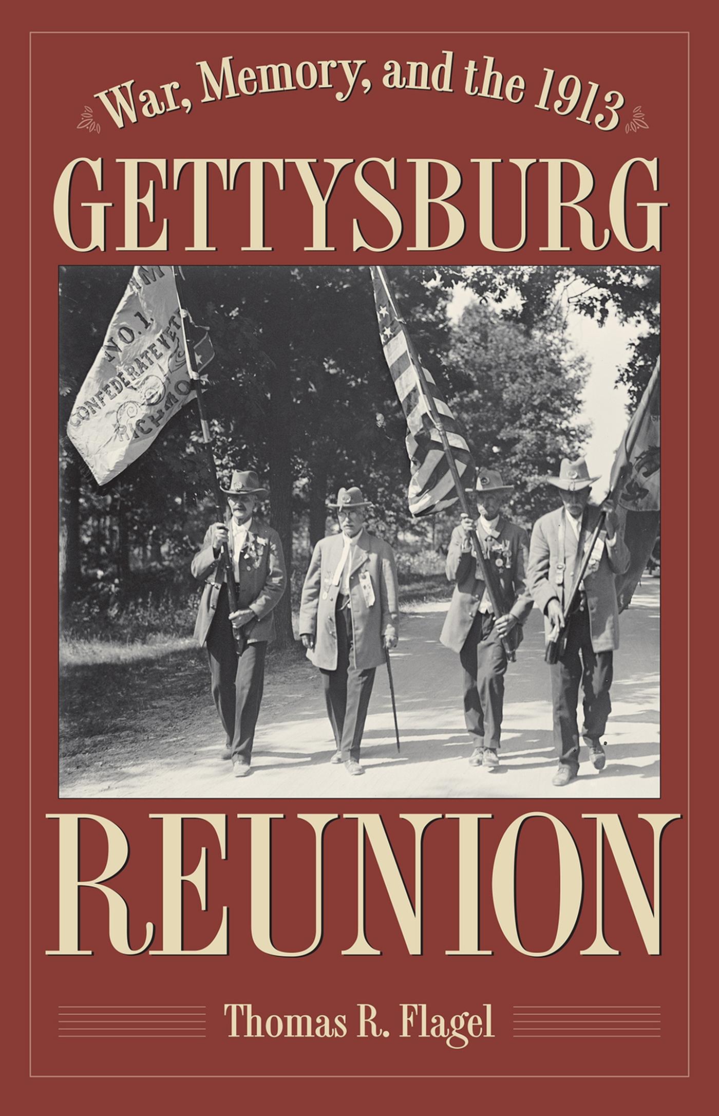 Vorderes Coverbild War, Memory, and the 1913 Gettysburg Reunion