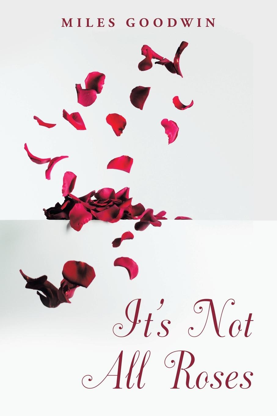 Vorderes Coverbild It's Not All Roses