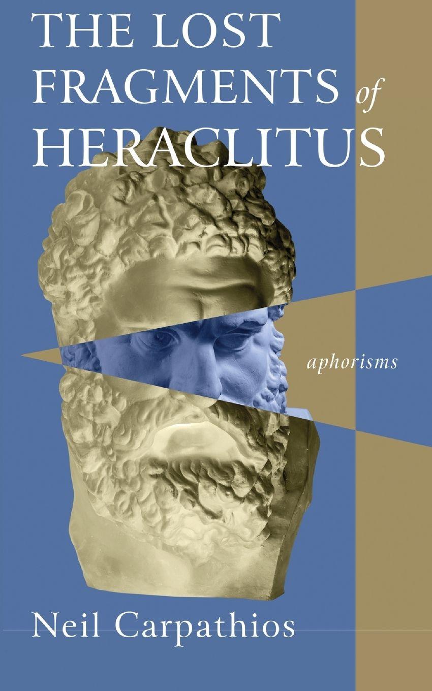 Vorderes Coverbild The Lost Fragments of Heraclitus