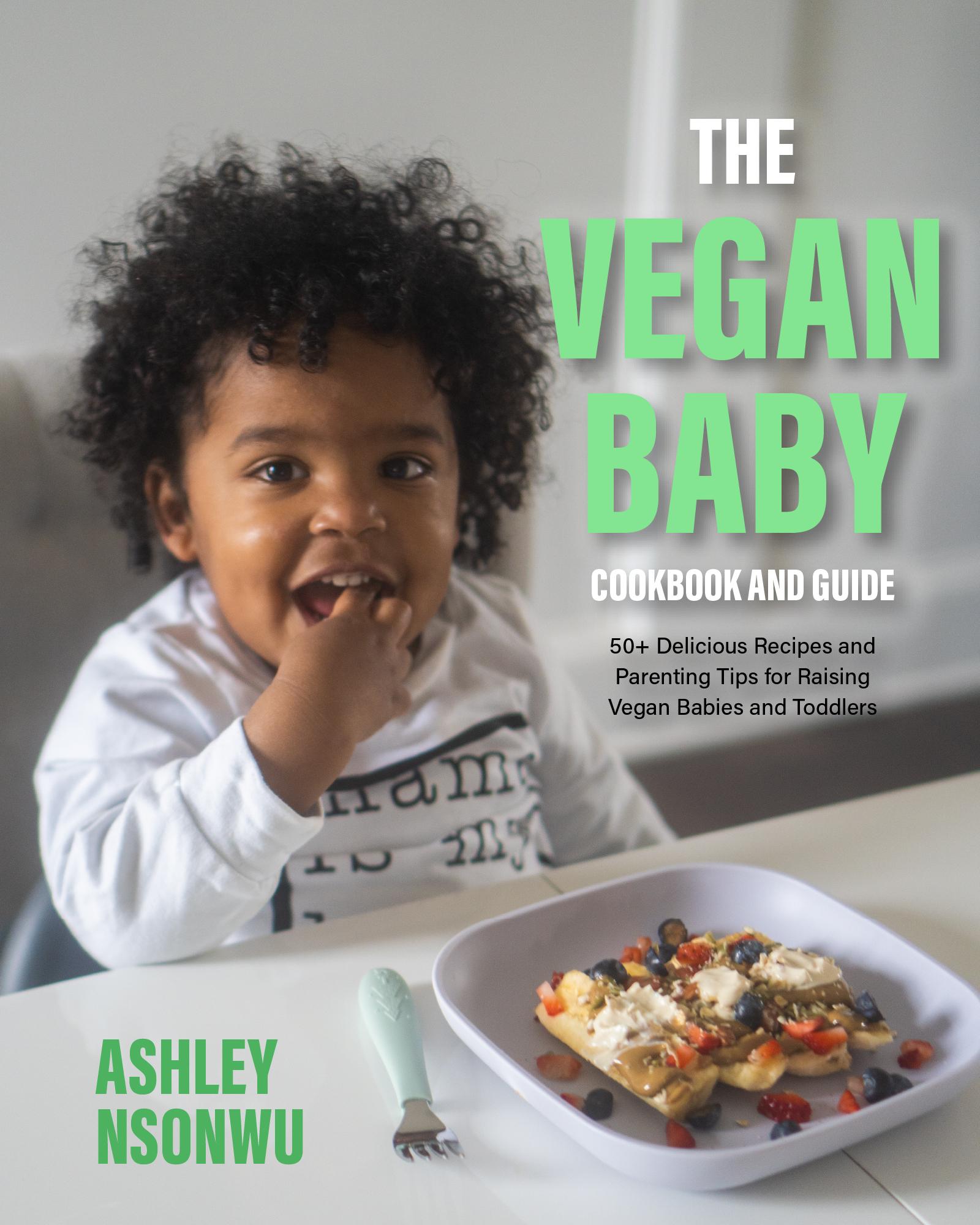 Beispielinhalt (Bild) The Vegan Baby Cookbook and Guide