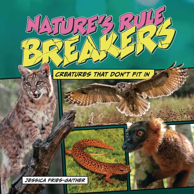 Vorderes Coverbild Nature's Rule Breakers