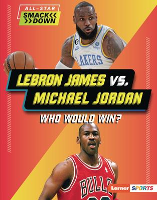 Vorderes Coverbild Lebron James vs. Michael Jordan