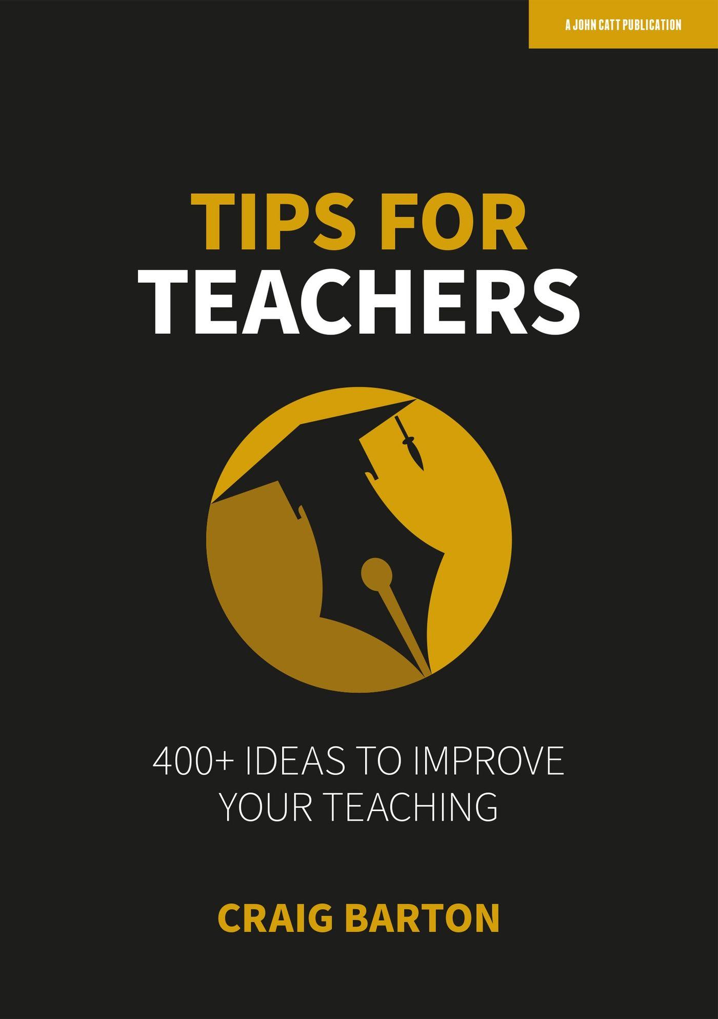 Vorderes Coverbild Tips for Teachers: 400+ ideas to improve your teaching