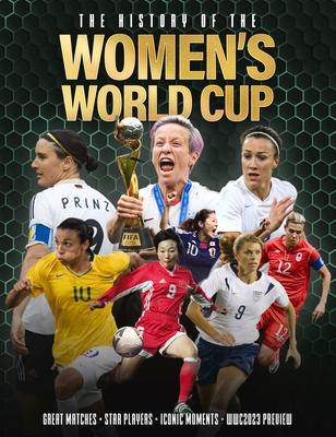 Vorderes Coverbild The History of the Women's World Cup