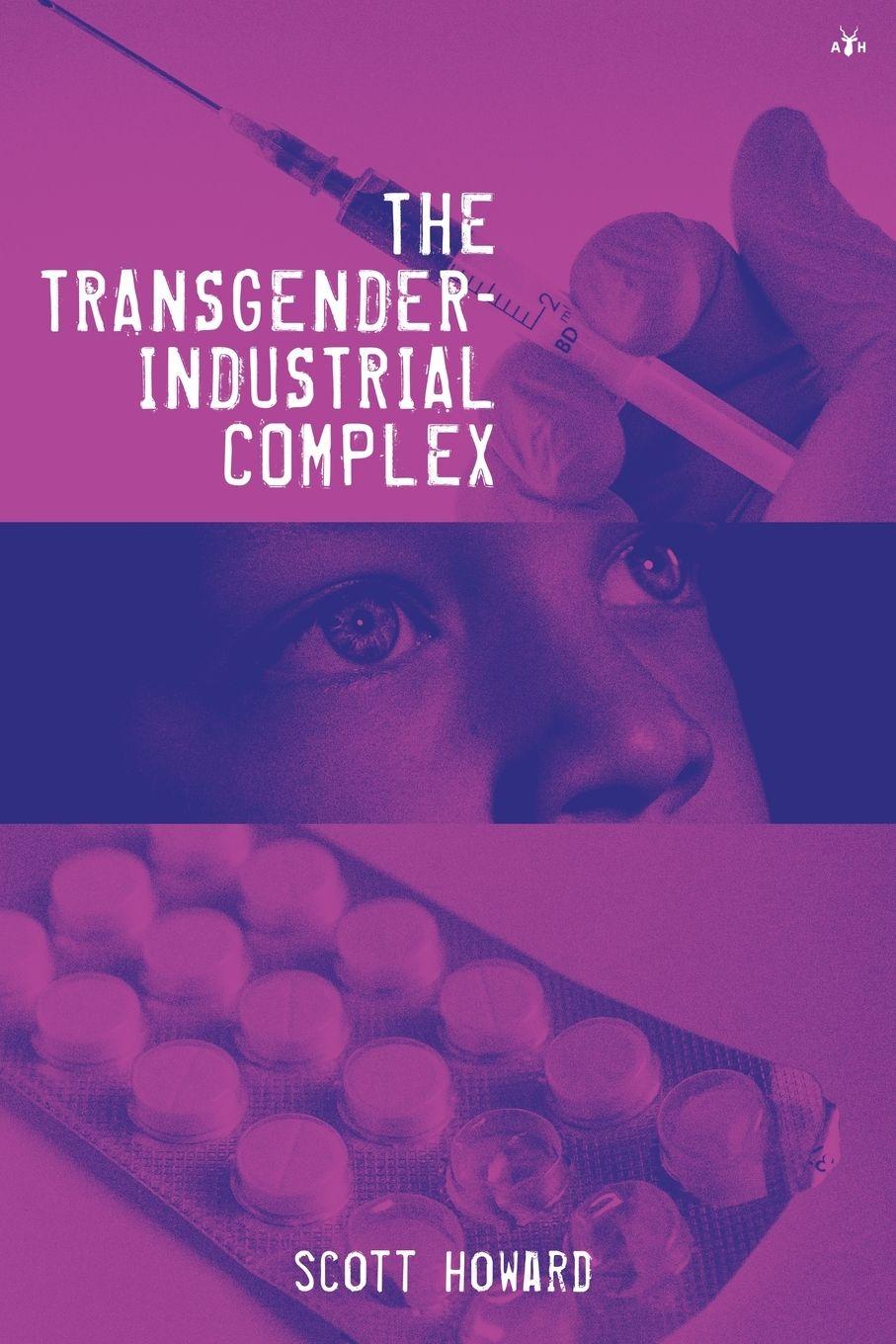 Vorderes Coverbild The Transgender-Industrial Complex