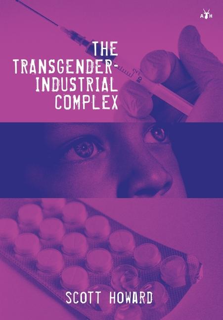 Vorderes Coverbild The Transgender-Industrial Complex