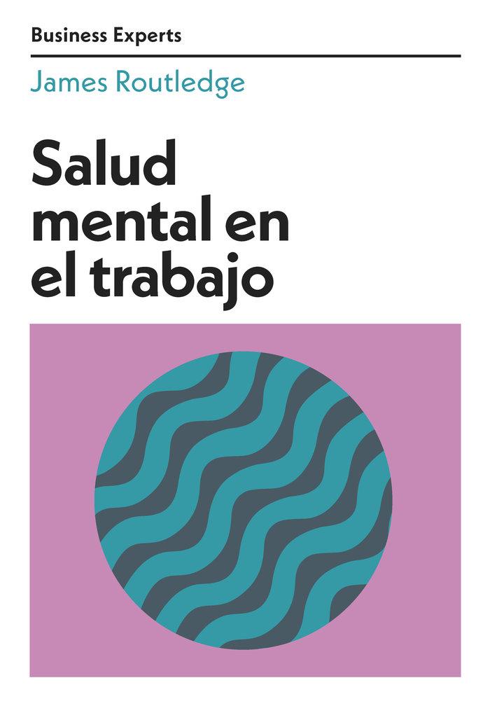 Vorderes Coverbild Salud Mental En El Trabajo (Mental Health at Work Business Experts Spanish Edition)