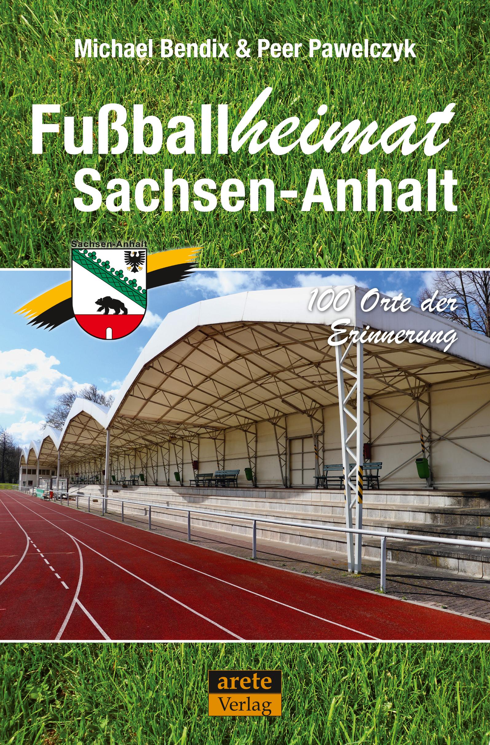 Vorderes Coverbild Fußballheimat Sachsen-Anhalt