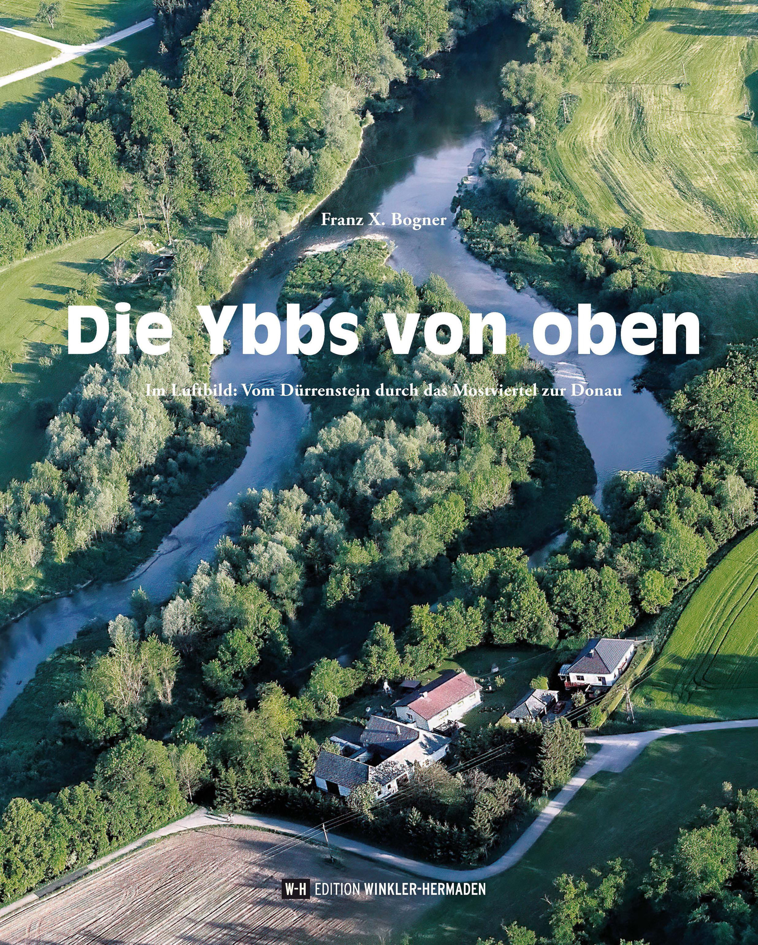 Vorderes Coverbild Die Ybbs von oben