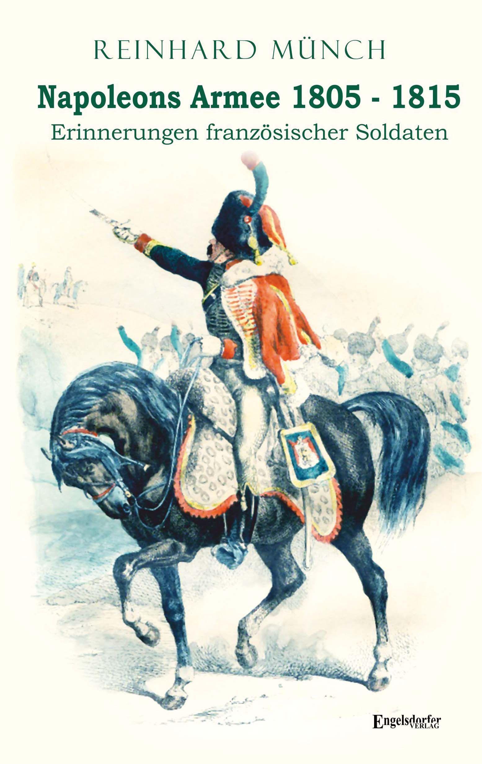 Vorderes Coverbild Napoleons Armee 1805 - 1815