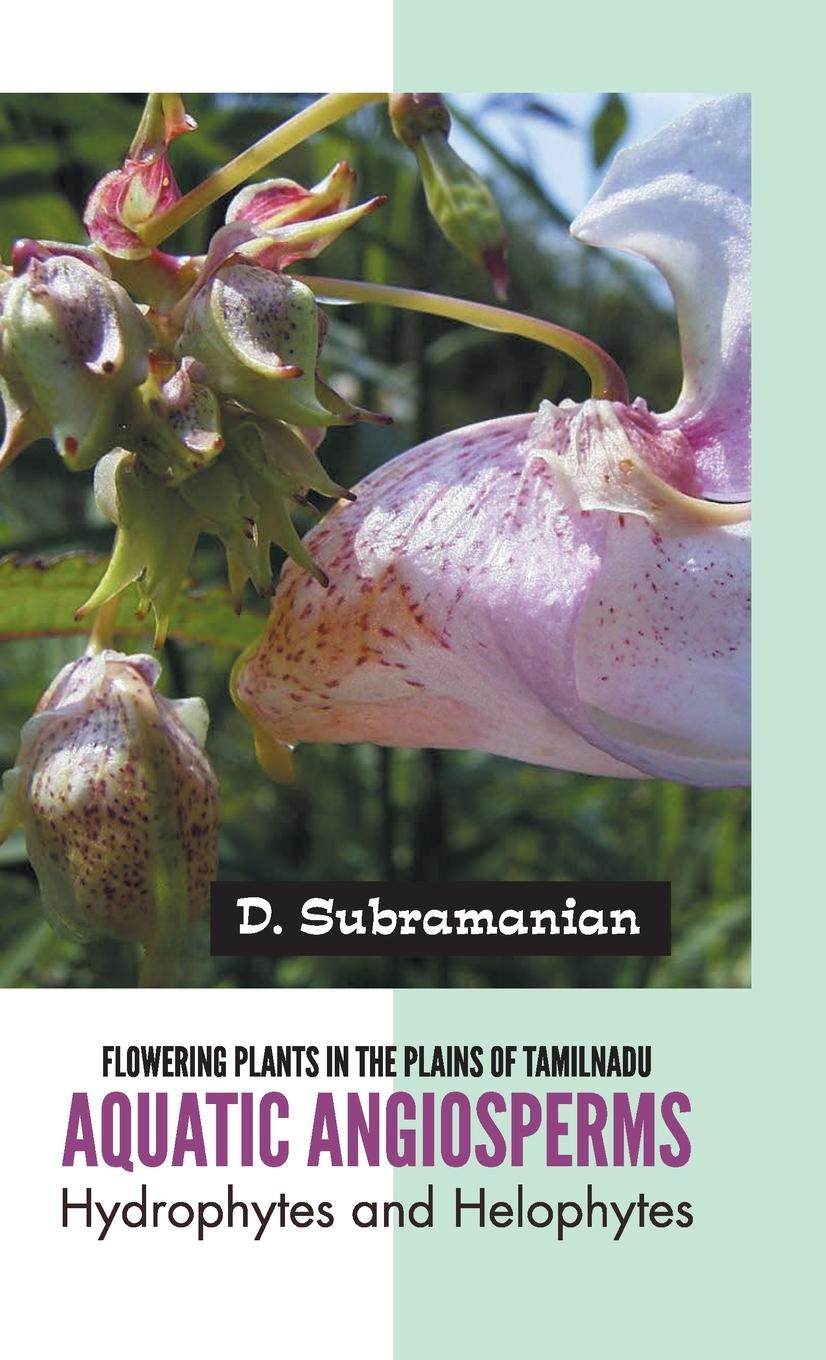 Vorderes Coverbild Flowering Plants in the Plains of Tamilnadu  Aquatic Angiosperms