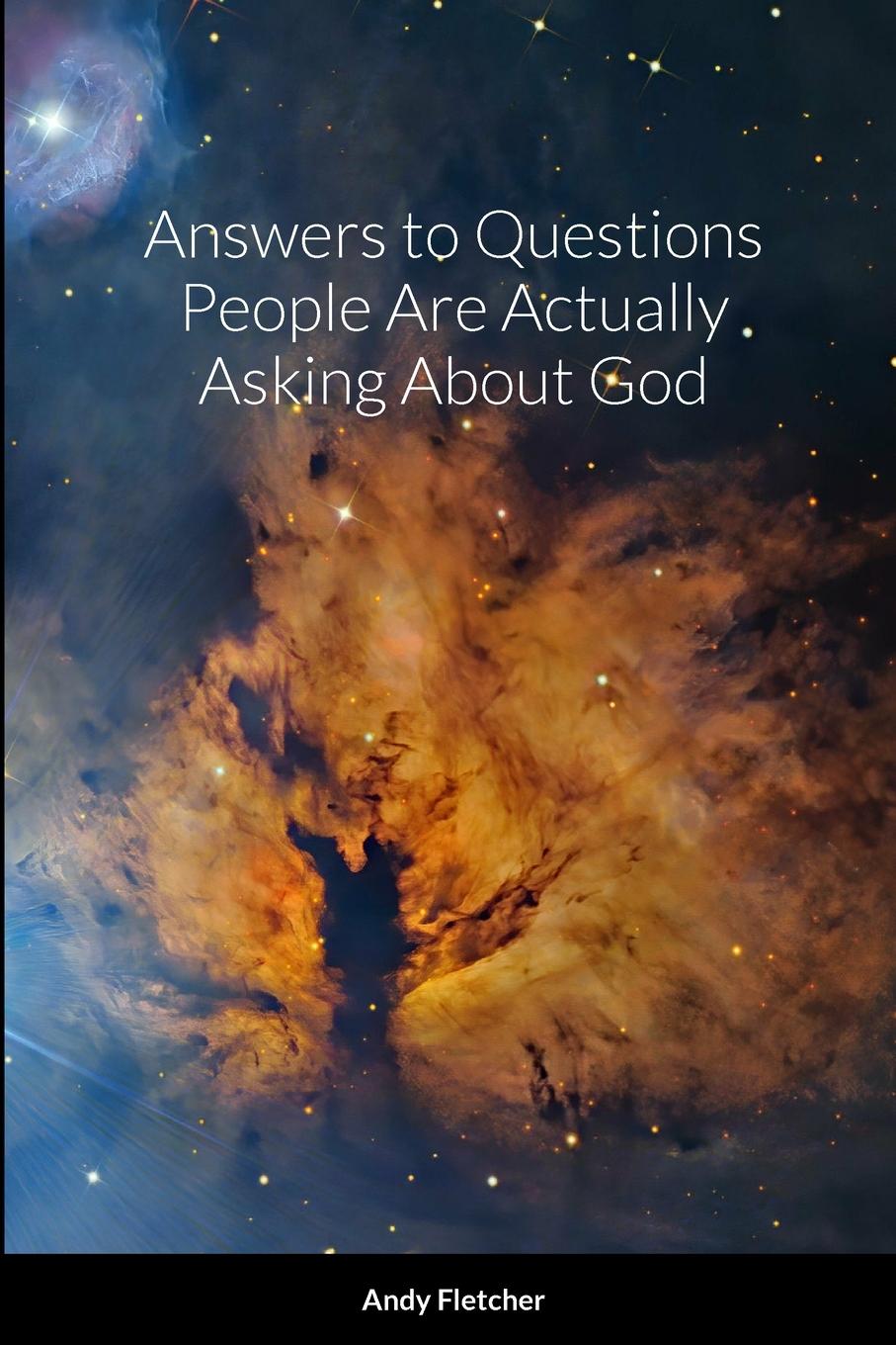 Vorderes Coverbild Answers to Questions People Are Actually Asking About God