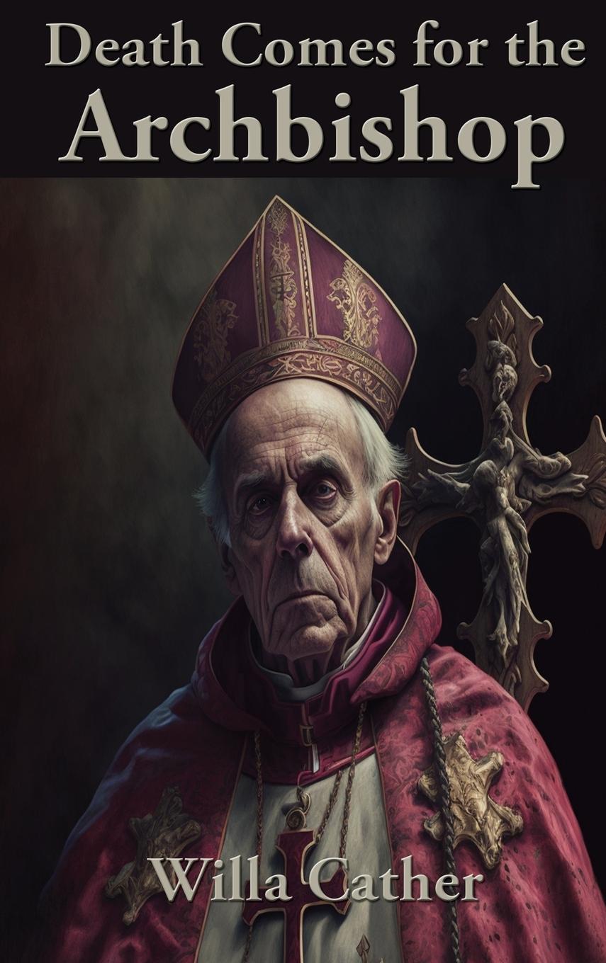 Vorderes Coverbild Death Comes for the Archbishop