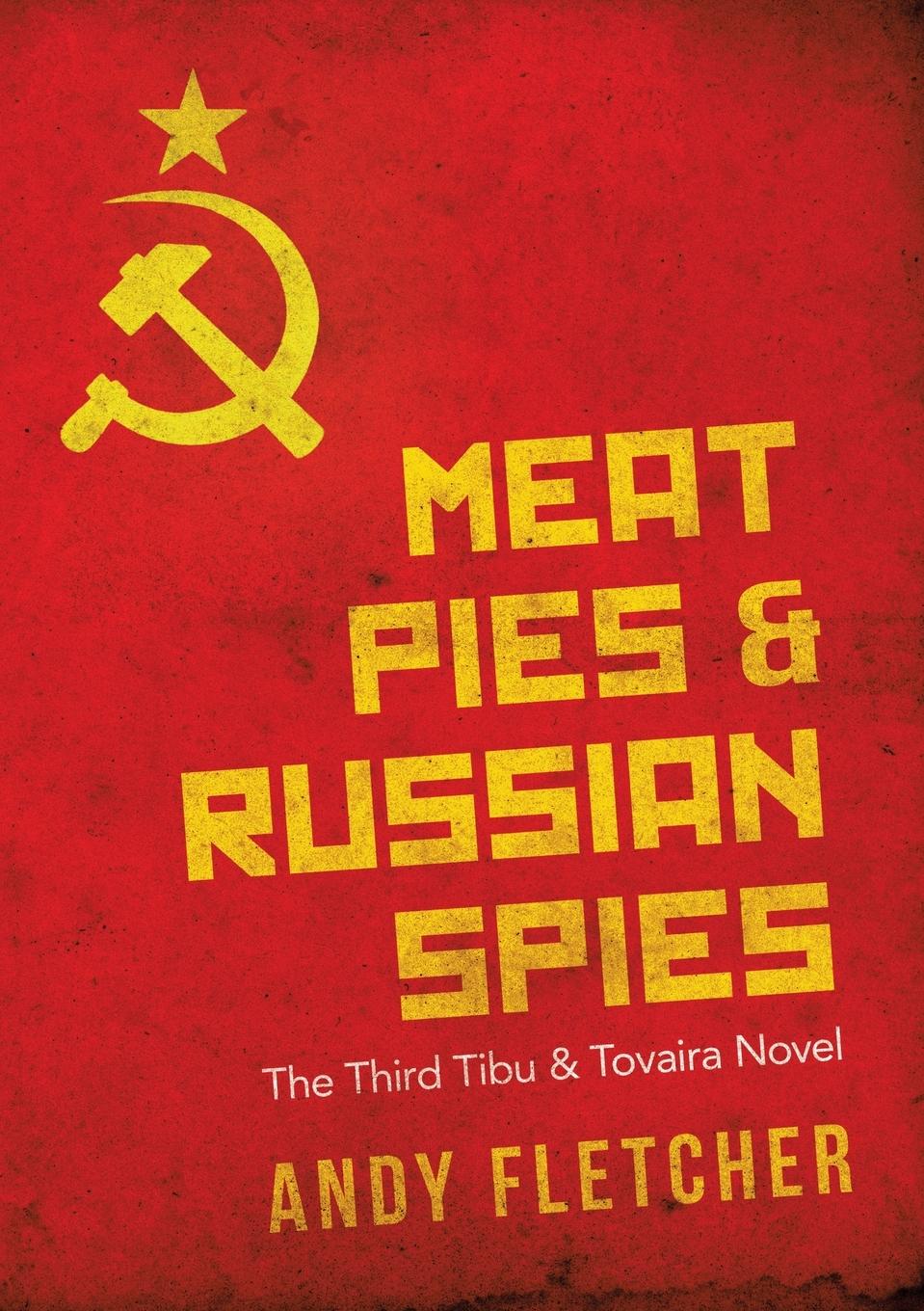 Vorderes Coverbild Meat Pies & Russian Spies