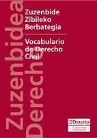 Vorderes Coverbild Zuzenbide zibileko berbatageia = Vocabulario de derecho civil