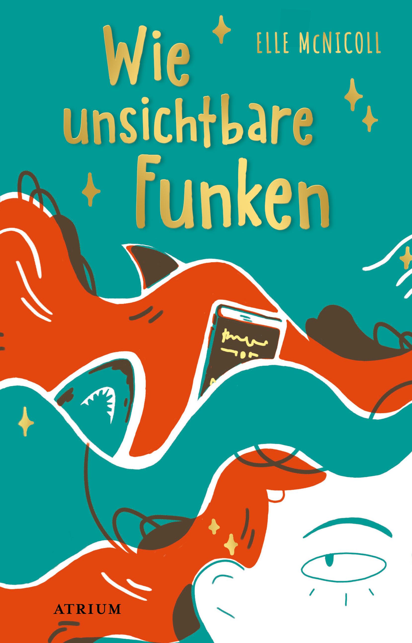 Vorderes Coverbild Wie unsichtbare Funken