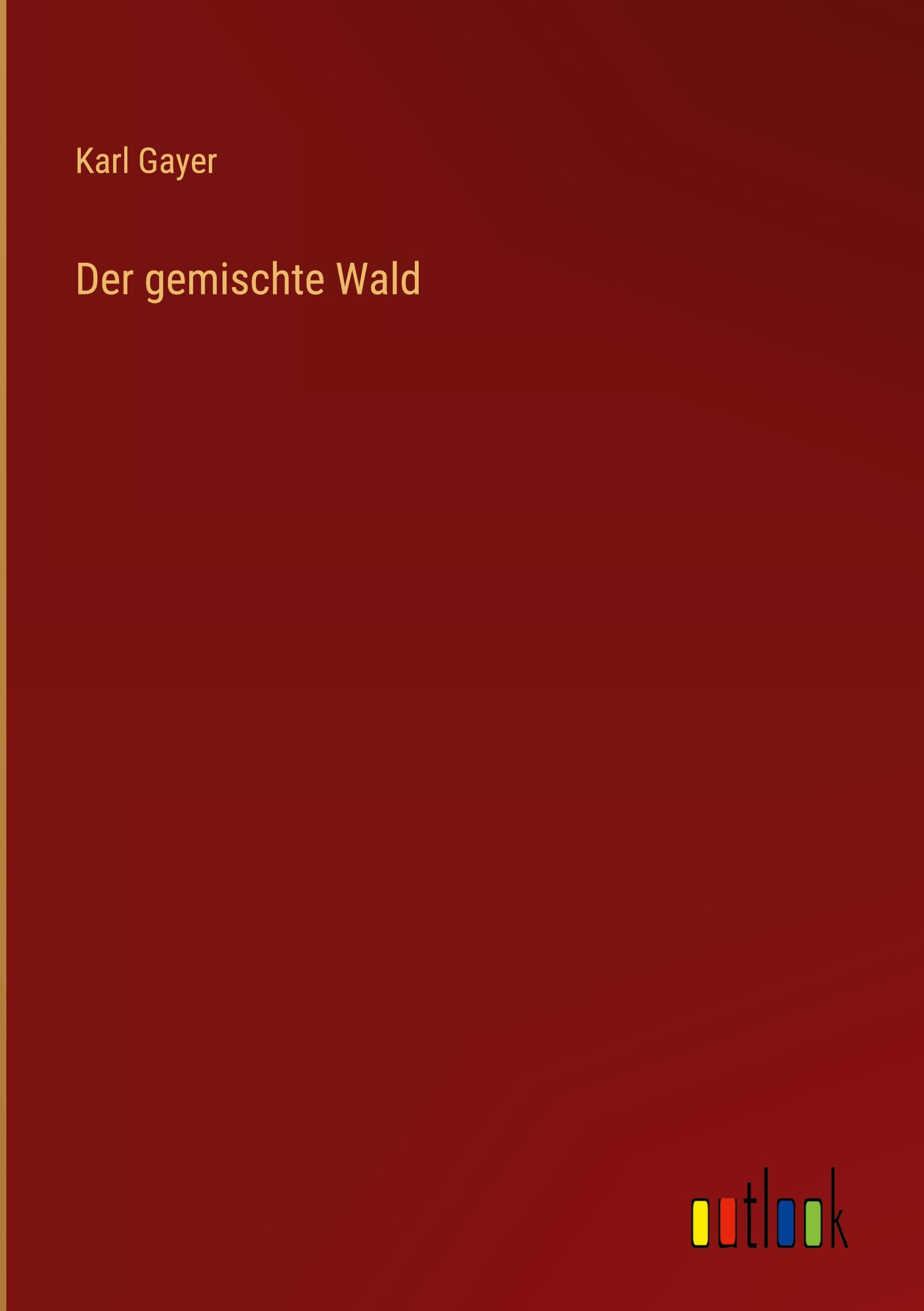Vorderes Coverbild Der gemischte Wald