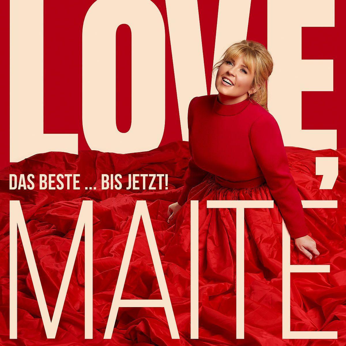 Vorderes Coverbild Love, Maite - Das Beste ... bis jetzt!