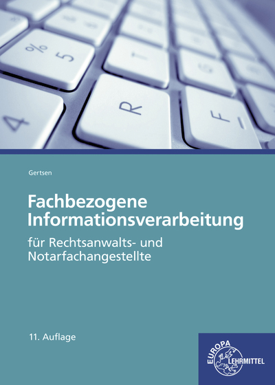 Vorderes Coverbild Fachbezogene Informationsverarbeitung für Rechtsanwalts- und Notarfachangestellte