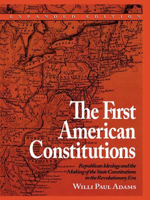 Vorderes Coverbild The First American Constitutions