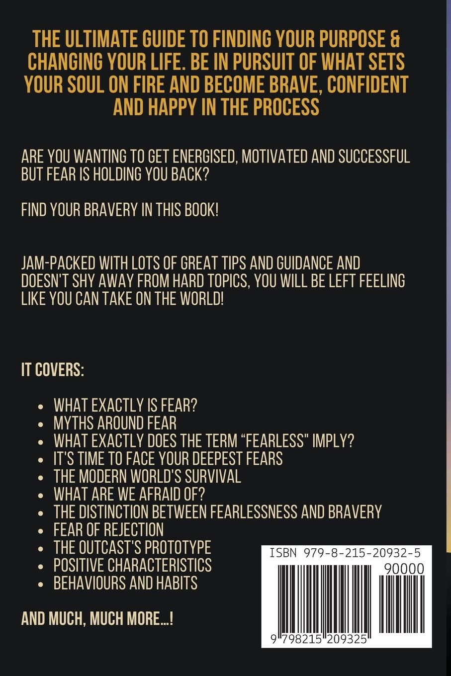 Rückseitencover Start Being Fearless... Stop Being Scared - The Ultimate Guide to Finding Your Purpose and Changing Your Life