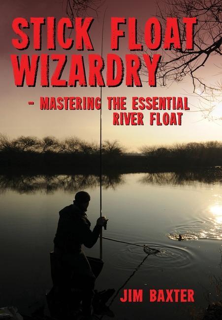 Vorderes Coverbild Stick Float Wizardry